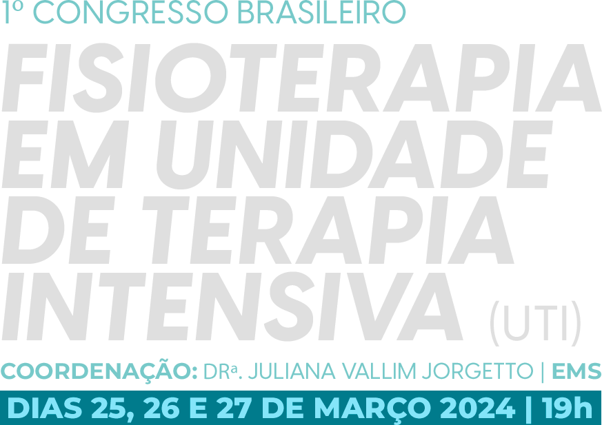 1º Congresso de Fisioterapia em Unidade de Terapia Intensiva (UTI