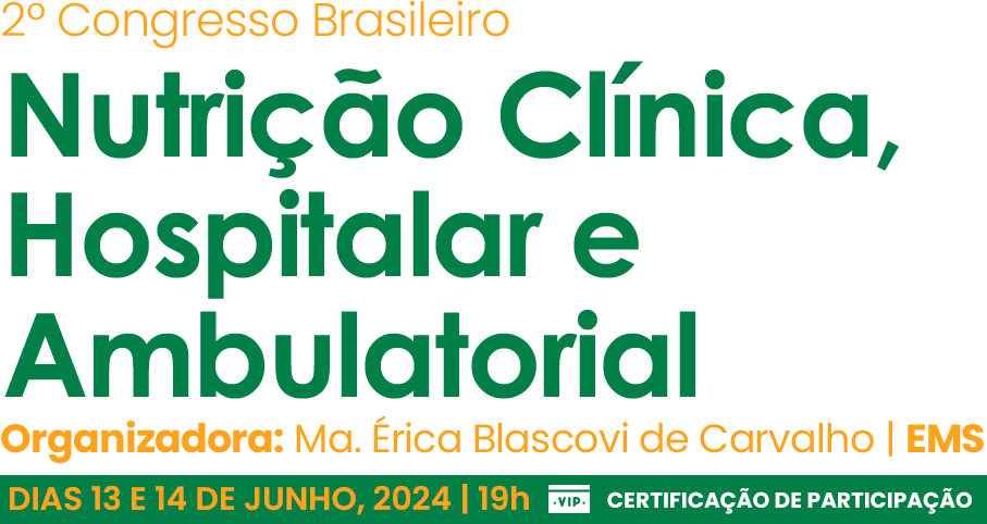 2º Congresso Brasileiro de Nutrição Clínica, Hospitalar e Ambulatorial